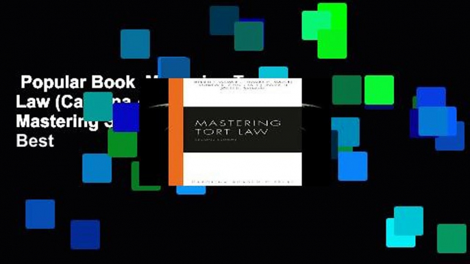 Popular Book  Mastering Tort Law (Carolina Academic Press Mastering Series) Unlimited acces Best