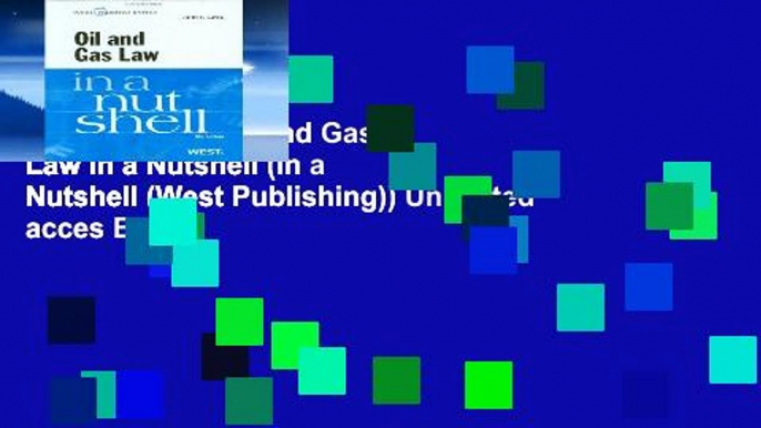 Favorit Book  Oil and Gas Law in a Nutshell (In a Nutshell (West Publishing)) Unlimited acces Best