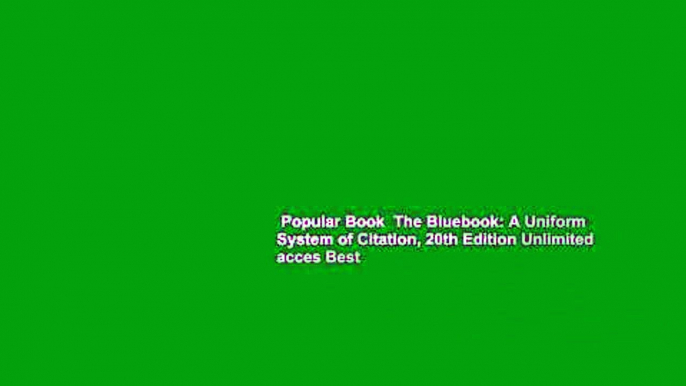 Popular Book  The Bluebook: A Uniform System of Citation, 20th Edition Unlimited acces Best