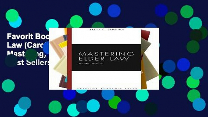 Favorit Book  Mastering Elder Law (Carolina Academic Press Mastering) Unlimited acces Best Sellers