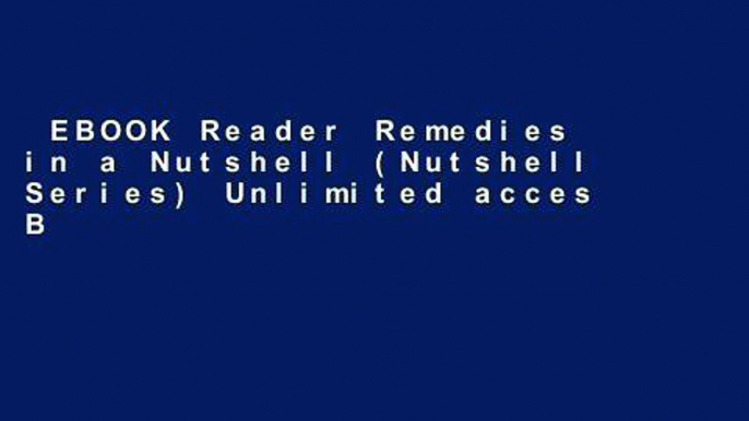 EBOOK Reader Remedies in a Nutshell (Nutshell Series) Unlimited acces Best Sellers Rank : #5