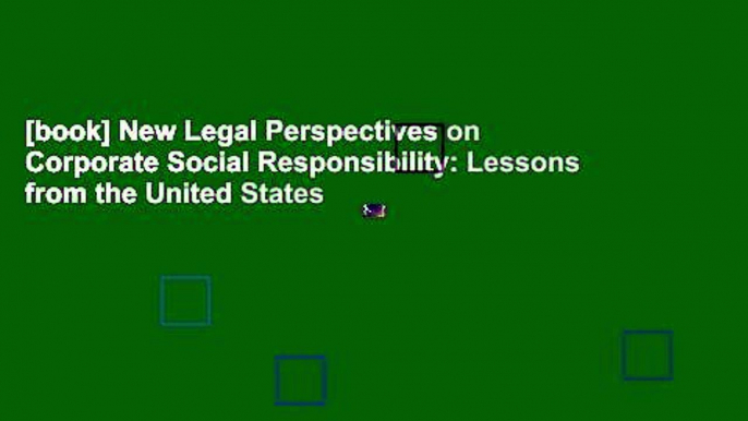 [book] New Legal Perspectives on Corporate Social Responsibility: Lessons from the United States