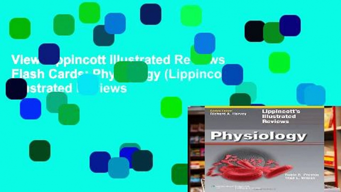 View Lippincott Illustrated Reviews Flash Cards: Physiology (Lippincott Illustrated Reviews