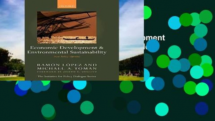 Get Ebooks Trial Economic Development and Environmental Sustainability: New Policy Options