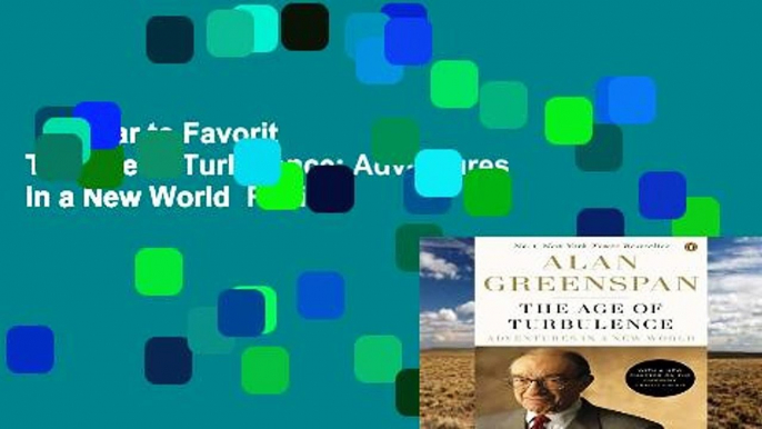 Popular to Favorit  The Age of Turbulence: Adventures in a New World  Review