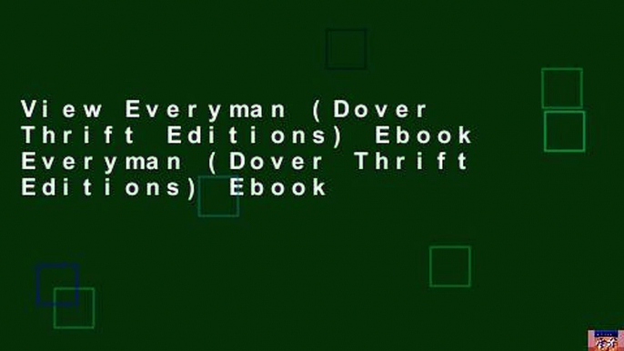 View Everyman (Dover Thrift Editions) Ebook Everyman (Dover Thrift Editions) Ebook