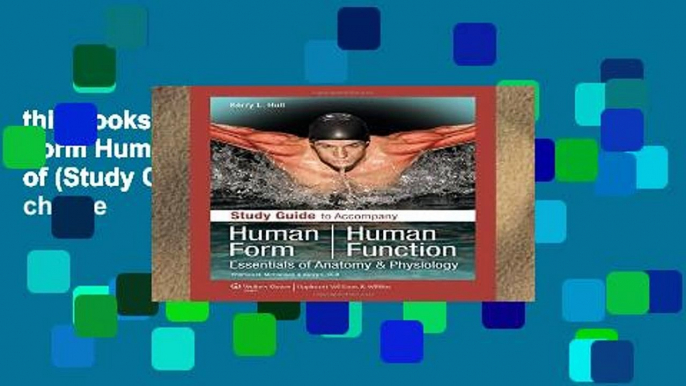 this books is available Human Form Human Function Essentials of (Study Guide) free of charge