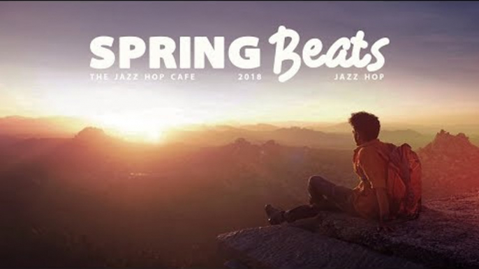 Spring Mix [Jazz Hop / Hip Hop / Chill Beats]