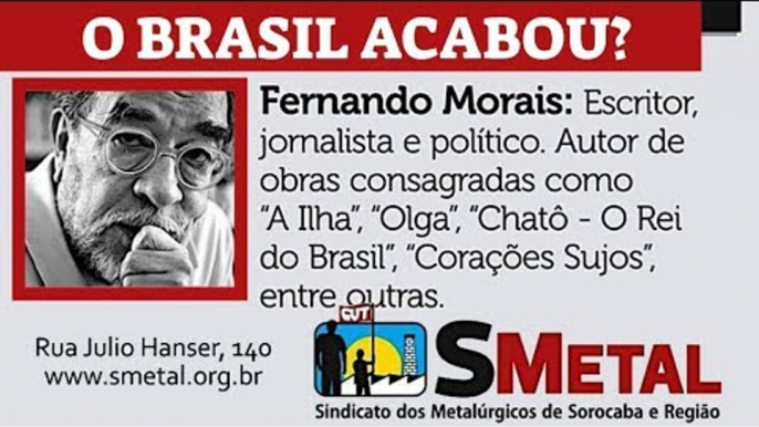 FERNANDO MORAIS NO SINDICATO DOS METALÚRGICOS DE SOROCABA