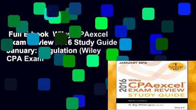 Full E-book  Wiley CPAexcel Exam Review 2016 Study Guide January: Regulation (Wiley CPA Exam