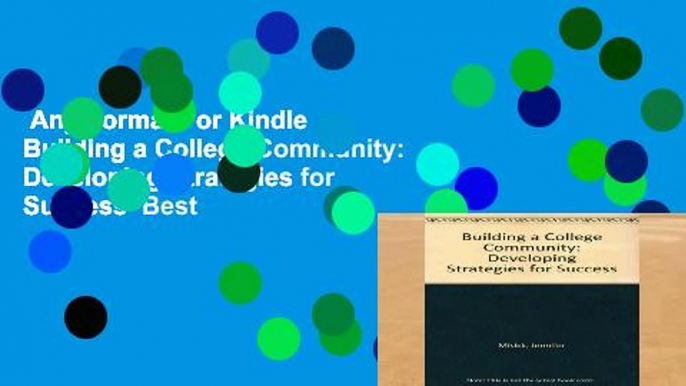 Any Format For Kindle  Building a College Community: Developing Strategies for Success  Best