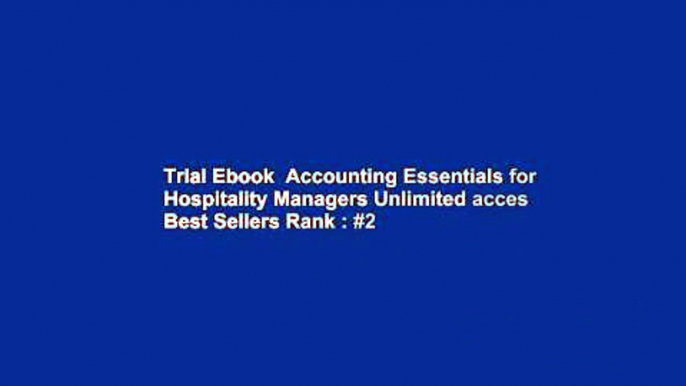 Trial Ebook  Accounting Essentials for Hospitality Managers Unlimited acces Best Sellers Rank : #2