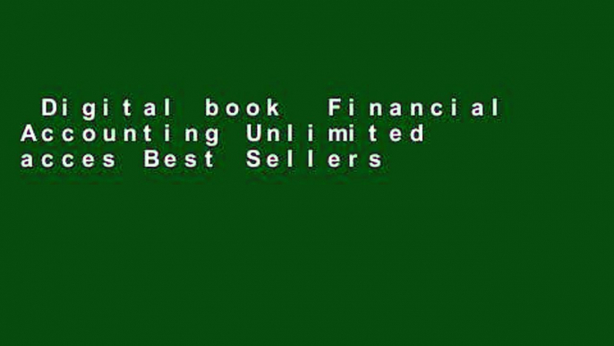 Digital book  Financial Accounting Unlimited acces Best Sellers Rank : #5