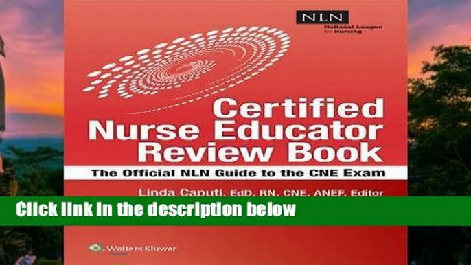 Any Format For Kindle  NLN s Certified Nurse Educator Review: The Official National League for