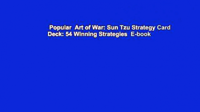 Popular  Art of War: Sun Tzu Strategy Card Deck: 54 Winning Strategies  E-book