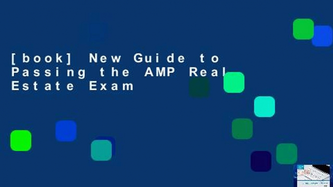 [book] New Guide to Passing the AMP Real Estate Exam