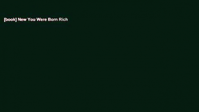 [book] New You Were Born Rich