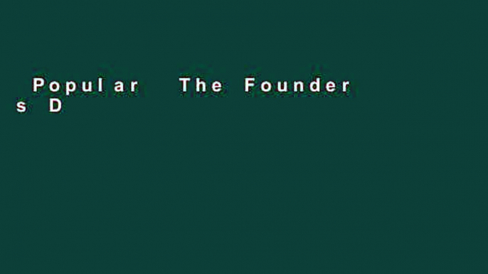 Popular  The Founder s Dilemmas: Anticipating and Avoiding the Pitfalls That Can Sink a Startup