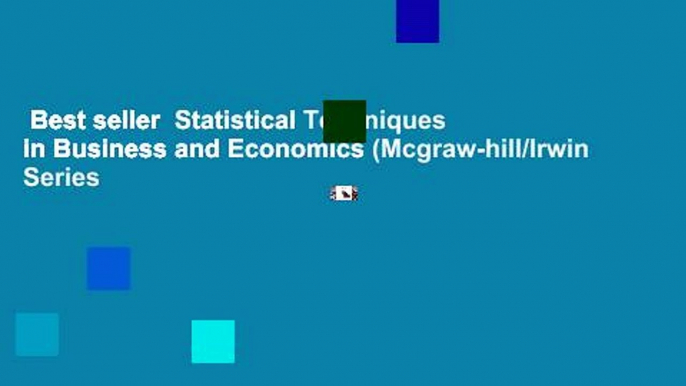 Best seller  Statistical Techniques in Business and Economics (Mcgraw-hill/Irwin Series