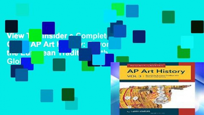 View The Insider s Complete Guide AP Art History: Beyond the European Tradition with Global