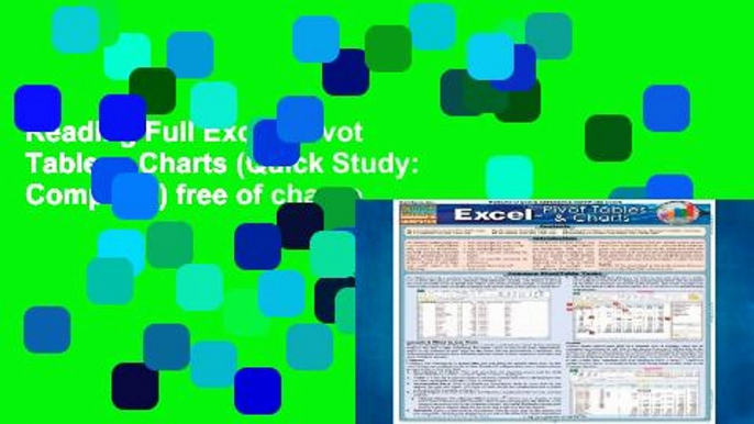 Reading Full Excel: Pivot Tables   Charts (Quick Study: Computer) free of charge