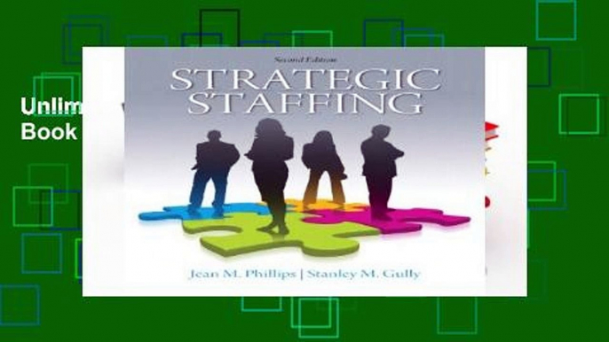 Unlimited acces Strategic Staffing Book