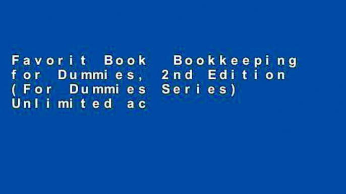 Favorit Book  Bookkeeping for Dummies, 2nd Edition (For Dummies Series) Unlimited acces Best