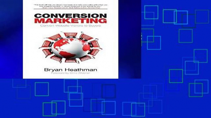 Reading Full Conversion Marketing: Convert Website Visitors into Buyers D0nwload P-DF