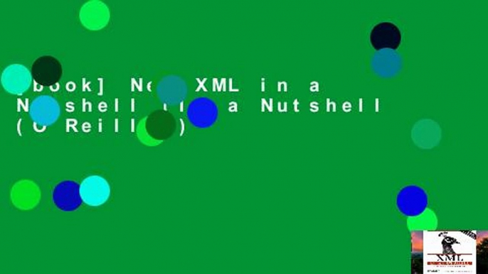 [book] New XML in a Nutshell (In a Nutshell (O Reilly))