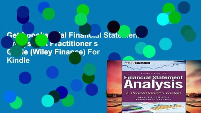 Get Ebooks Trial Financial Statement Analysis: A Practitioner s Guide (Wiley Finance) For Kindle