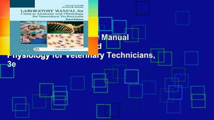 Best ebook  Laboratory Manual for Clinical Anatomy and Physiology for Veterinary Technicians, 3e