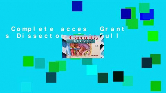 Complete acces  Grant s Dissector  For Full