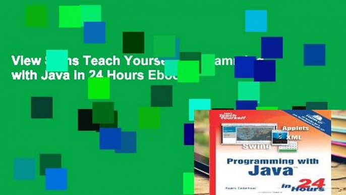 View Sams Teach Yourself Programming with Java in 24 Hours Ebook