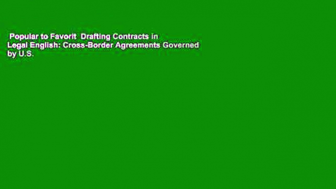 Popular to Favorit  Drafting Contracts in Legal English: Cross-Border Agreements Governed by U.S.