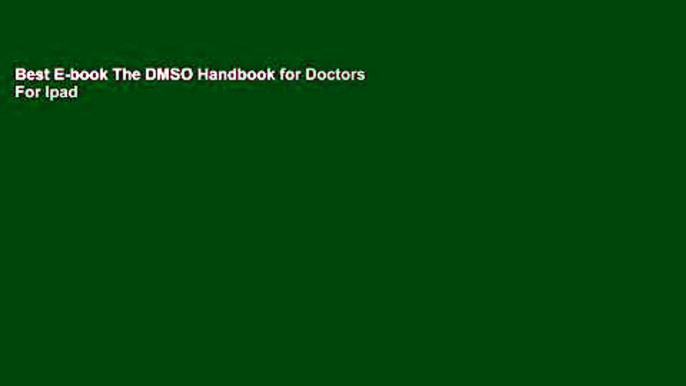 Best E-book The DMSO Handbook for Doctors For Ipad