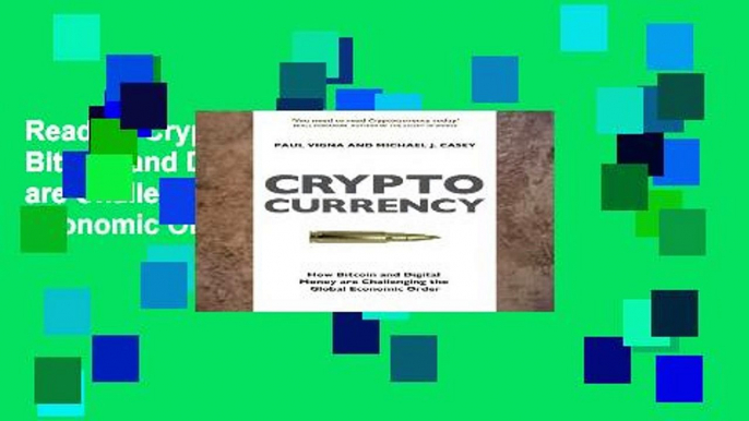 Reading Cryptocurrency: How Bitcoin and Digital Money are Challenging the Global Economic Order