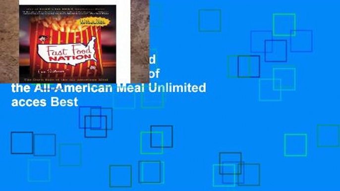 Digital book  Fast Food Nation: The Dark Side of the All-American Meal Unlimited acces Best