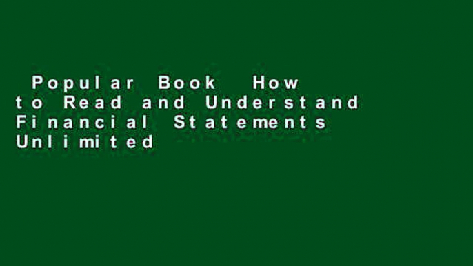 Popular Book  How to Read and Understand Financial Statements Unlimited acces Best Sellers Rank :