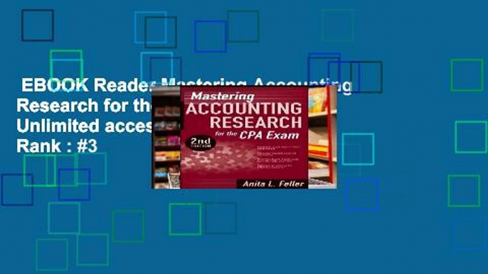 EBOOK Reader Mastering Accounting Research for the CPA Exam Unlimited acces Best Sellers Rank : #3