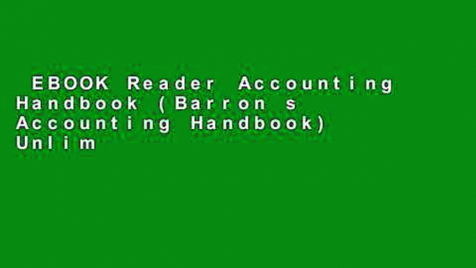 EBOOK Reader Accounting Handbook (Barron s Accounting Handbook) Unlimited acces Best Sellers Rank