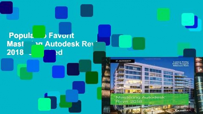 Popular to Favorit  Mastering Autodesk Revit 2018  Unlimited