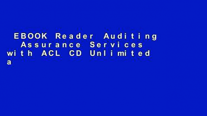 EBOOK Reader Auditing   Assurance Services with ACL CD Unlimited acces Best Sellers Rank : #4