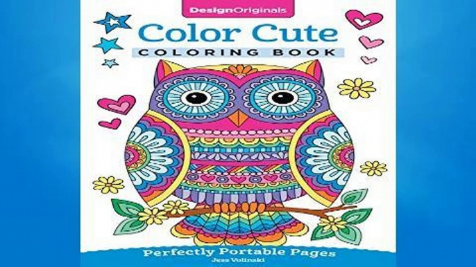 Get Ebooks Trial Color Cute Coloring Book: Perfectly Portable Pages (On-The-Go Coloring Book) For