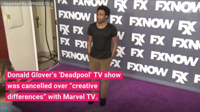 Marvel TV Cancelled Donald Glover's ‘Deadpool’ Series?
