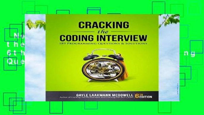 New Releases Cracking the Coding Interview, 6th Edition: 189 Programming Questions and Solutions