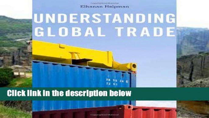 Trial New Releases  Understanding Global Trade  Any Format