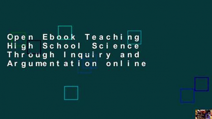 Open Ebook Teaching High School Science Through Inquiry and Argumentation online