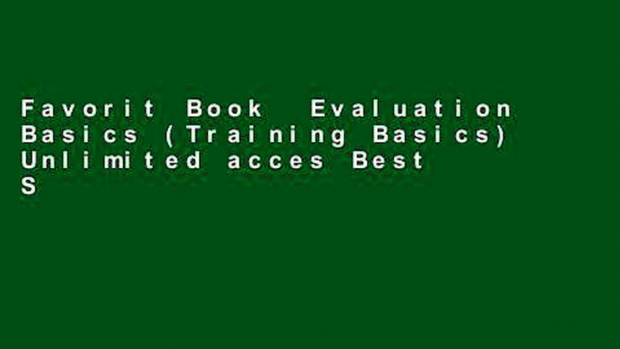 Favorit Book  Evaluation Basics (Training Basics) Unlimited acces Best Sellers Rank : #1