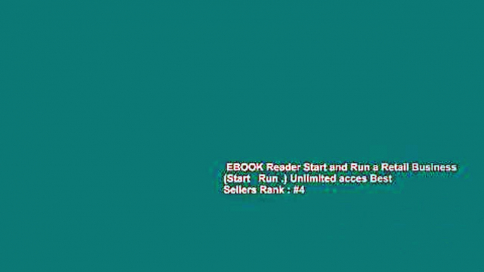 EBOOK Reader Start and Run a Retail Business (Start   Run .) Unlimited acces Best Sellers Rank : #4