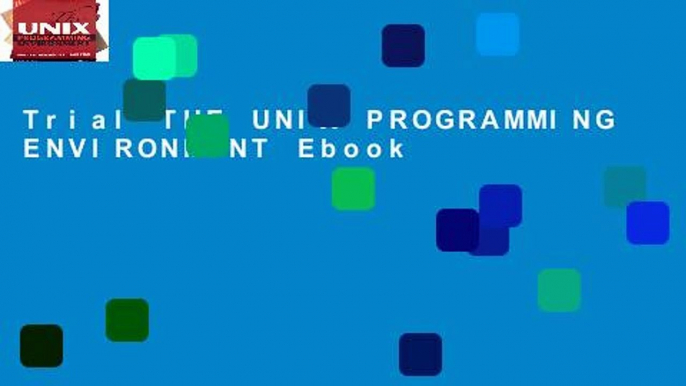 Trial THE UNIX PROGRAMMING ENVIRONMENT Ebook